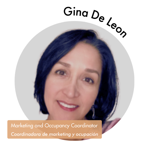 Pictured is a circle shaped image of Gina De Leon. Gina is smiling, wearing earrings, and has blonde hair. Her name is on the upper right in bold black letters curving around the image. On the bottom left, her position title is written in white text and highlighted in a medium tan color. Her position title is, "Marketing and Occupancy Coordinator, Coordinadora de marketing y ocupación."